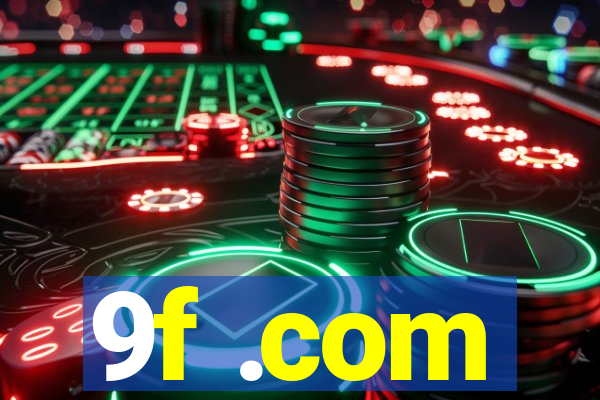 9f .com